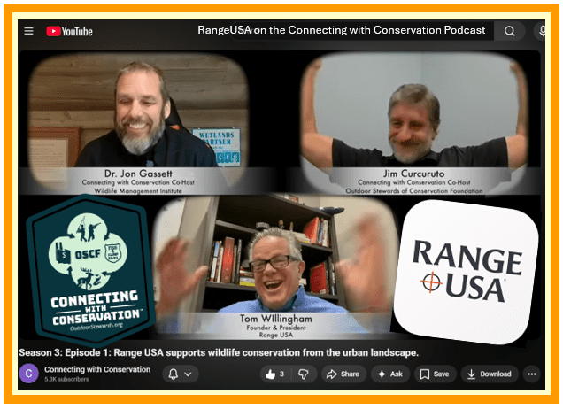 RANGE USA PRESIDENT TOM WILLINGHAM FEATURED ON THE CONNECTING WITH CONSERVATION PODCAS