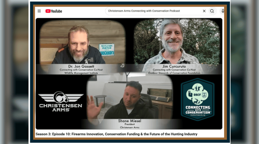 WEATHERBY, CHRISTENSEN ARMS, DUCKS UNLIMITED AND MULE DEER FOUNDATION FEATURED ON THE CONNECTING WITH CONSERVATION PODCAST